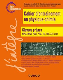 Cahier d'entrainement en physique-chimie Prépas 1re année - Classes prépas