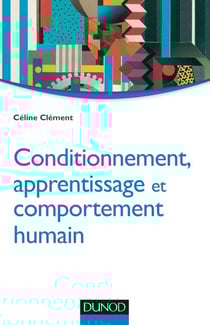 Conditionnement, apprentissage et comportement humain