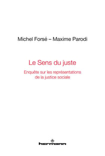 Le Sens du juste - Enquête sur les représentations de la justice sociale
