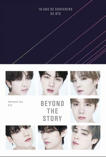 Beyond the Story - 10 ans de souvenirs de BTS