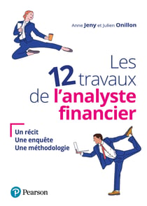 Les 12 travaux de l'analyste financier - Un récit, une enquête, une méthodologie