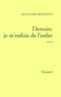 Demain, je m'enfuis de l'enfer