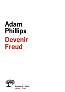 Devenir Freud. Biographie d'un déplacement - Biographie d'un déplacement