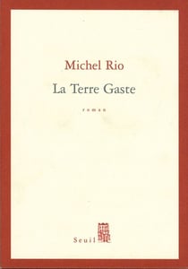 La Terre Gaste