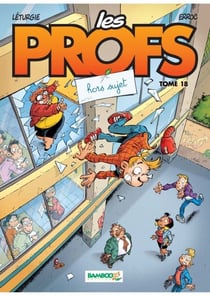 Les Profs - Tome 18 - Hors sujet - Hors sujet