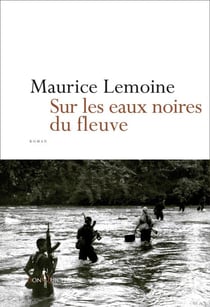 Sur les eaux noires du fleuve