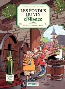 Les Fondus du vin d'Alsace - d'Alsace