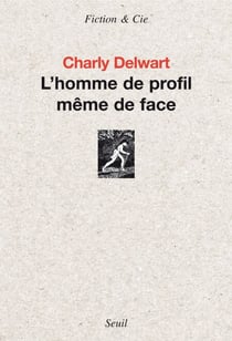 L'Homme de profil même de face