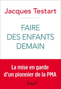 Faire des enfants demain