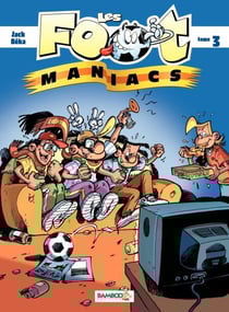 Les Footmaniacs - Tome 3 - tome 3