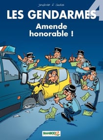 Les Gendarmes - Tome 4 - Amende honorable !