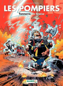 Les Pompiers - Tome 15 - Tonnerre de braise