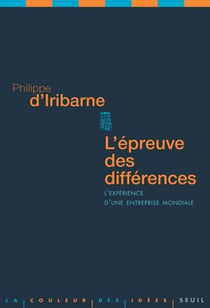 L'Epreuve des différences. L'expérience d'une entreprise mondiale - L'expérience d'une entreprise mondiale
