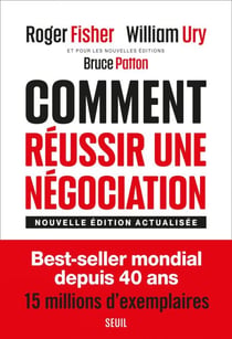 Comment réussir une négociation - (Nouvelle édition revue et actualisée)