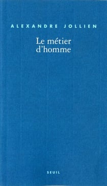 Le Métier d'homme