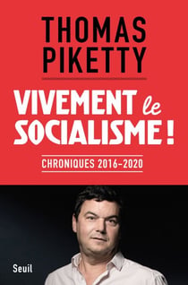 Vivement le socialisme ! - Chroniques 2016-2020