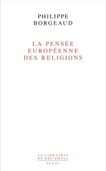 La Pensée européenne des religions