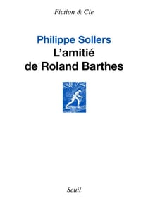 L'Amitié de Roland Barthes