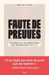 Faute de preuves - enquête sur la justice face aux révélations #MeToo