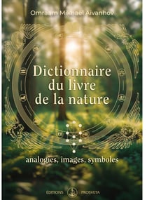Dictionnaire du livre de la nature - analogies, images, symboles