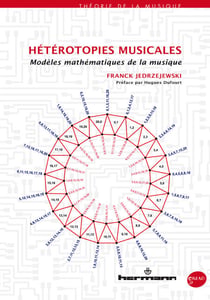 Hétérotopies musicales - Modèles mathématiques de la musique