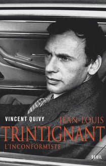 Jean-Louis Trintignant. L'inconformiste - L'inconformiste