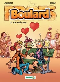 Les Profs présentent : Boulard - Tome 2 - En mode love