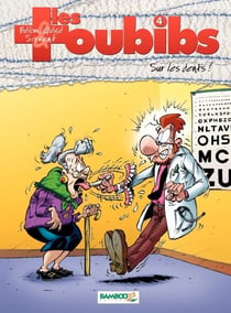 Les Toubibs - Tome 4 - Sur les dents !