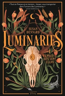Luminaries, tome 1 - L'épreuve des sept clans