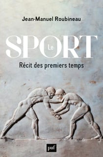 Le Sport : Récit des premiers temps