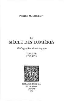 Le Siècle des Lumières : bibliographie chronologique. T.VII, 1753-1756