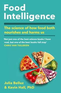 Food Intelligence - A comprehensive book on food, diet, metabolism and healthy eating