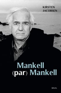 Mankell (par) Mankell. Un portrait - Un portrait