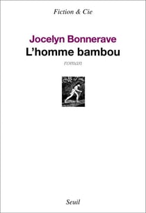L'Homme bambou