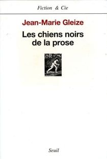 Les Chiens noirs de la prose