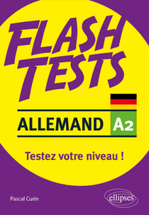 Allemand. Flash Tests. A2. Testez votre niveau d'allemand !