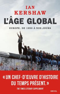 L'Âge global - L'Europe, de 1950 à nos jours