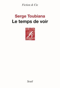 Le Temps de voir