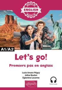 Let’s go! – Premiers pas en anglais – A1-A2