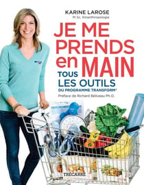 Je me prends en main - Tous les outils du programme Transform