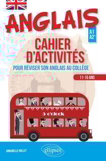Anglais. Cahier d'activités pour apprendre ou réviser son anglais au collège (Cycle 4 - LV1-LV2) (A1-A2)