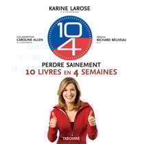 10-4 Perdre sainement 10 livres en 4 semaines - 10-4 PERDRE SAINEMENT 10LBS.. 4 SEM.[PDF]