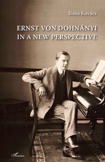 Ernst von Dohnányi in a New Perspective