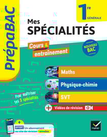 Prépabac - Mes spécialités Maths, Physique-chimie, SVT 1re générale - 2025-2026 - tout-en-un (programme de Première)