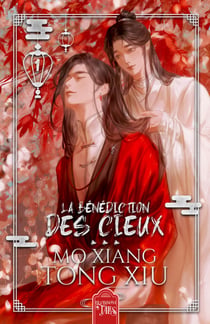 La Bénédiction des Cieux 1 - Heaven Official's Blessing, T1