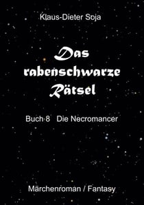 Das rabenschwarze Rätsel - Die Necromancer