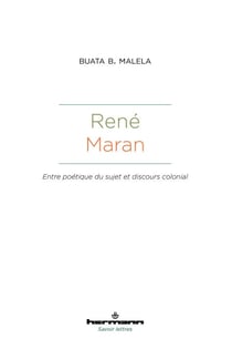 René Maran - Entre poétique du sujet et discours colonial