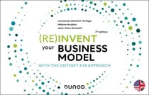 (Re)invent your business model - 2e éd. - With the Odyssey 3.14 approach