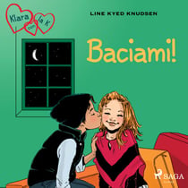 Klara con la K 3 - Baciami!
