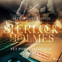 Pet pomerancových jadérek - Dobrodružství Sherlocka Holmese